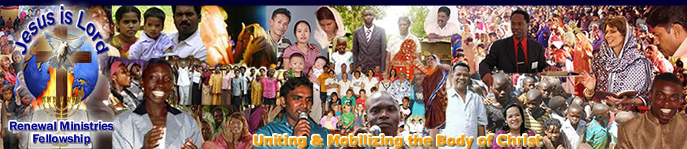 Renewal Ministries Fellowship ~ Discipling, Uniting, Equipping & Mobilising the Body of Christ